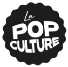 Grandes Serres La Pop Culture